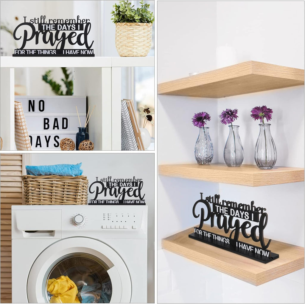 I Still Remember the Days I Prayed Sign Inspirational Table Blessed Signs Motivational Decor Farmhouse Table Home Centerpieces Faith Wooden Shelf for Living Room Office(Classic Style)