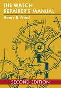 The Watch Repairer'S Manual