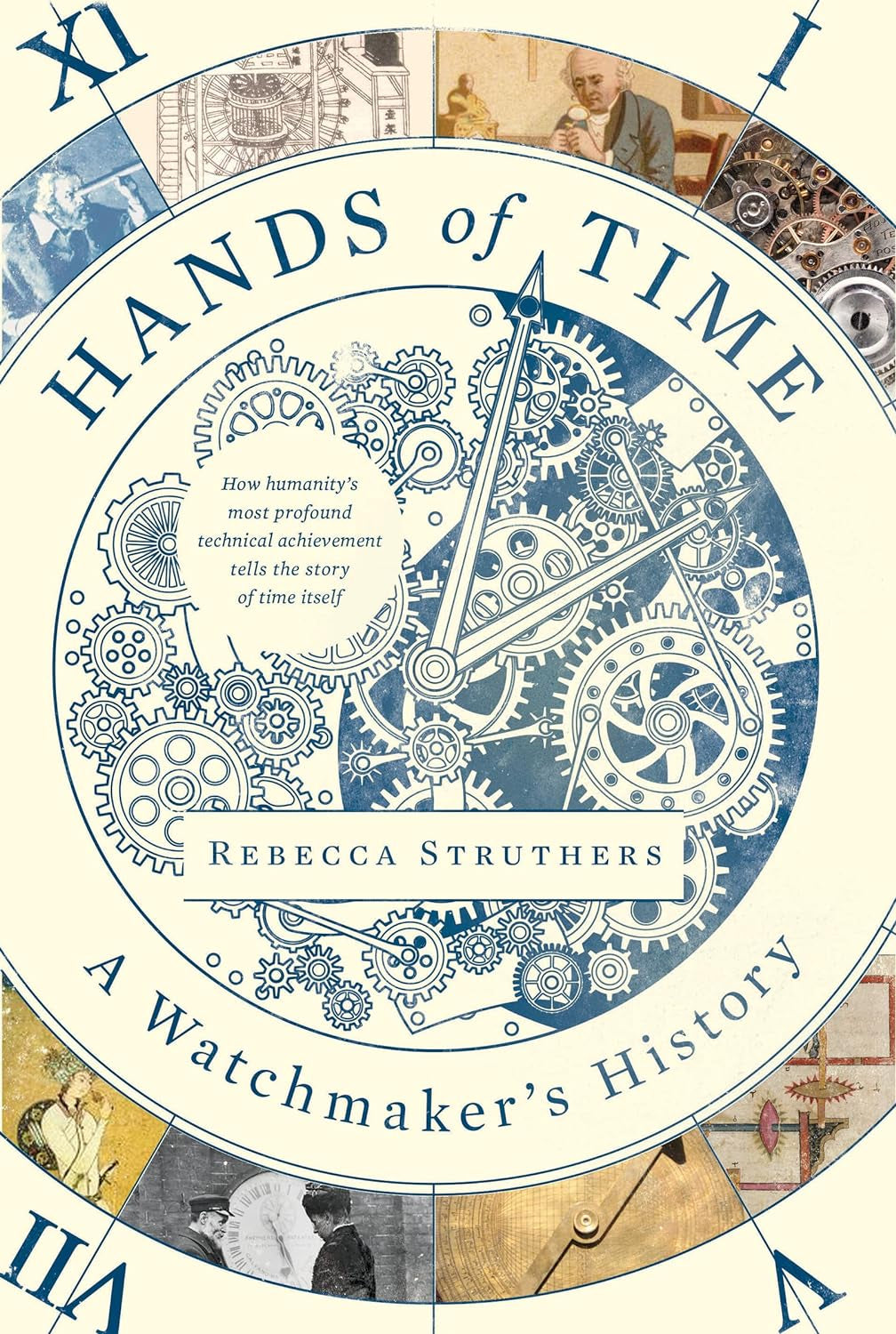 Hands of Time: a Watchmaker’S History